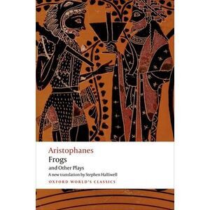 Aristophanes: Frogs and Other Plays: A New Verse Translation, with Introduction
